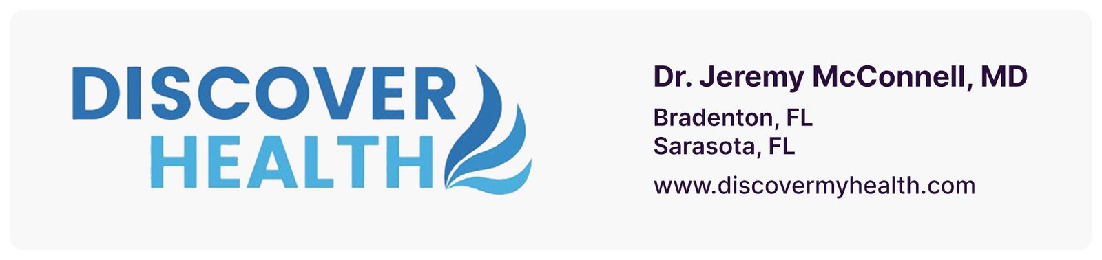 Graphic with Discover Health logo and clinic info for Dr. Jeremy McConnell, MD in Bradenton and Sarasota, FL.